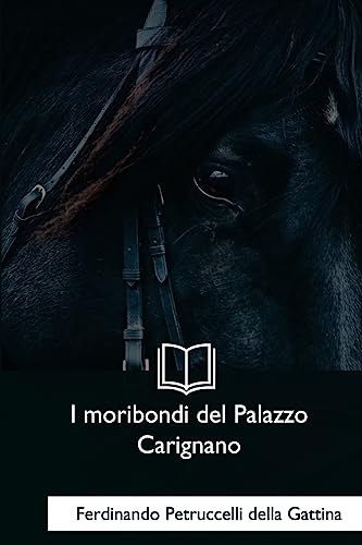 9781979830577: I Moribondi Del Palazzo Carignano