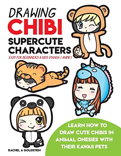 Beispielbild fr Drawing Chibi Supercute Characters Easy for Beginners & Kids (Manga / Anime): Learn How to Draw Cute Chibis in Animal Onesies with their Kawaii Pets (Drawing for Kids) (Volume 19) zum Verkauf von SecondSale