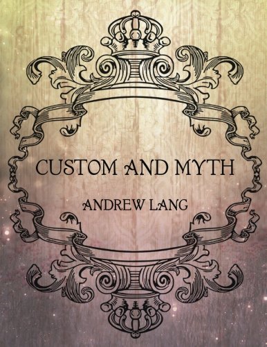 Beispielbild fr Custom and Myth zum Verkauf von Revaluation Books