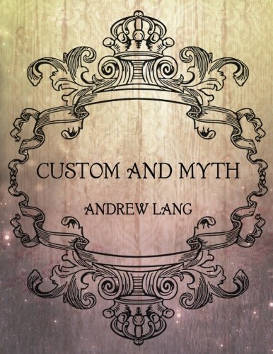 Imagen de archivo de Custom and Myth a la venta por Revaluation Books