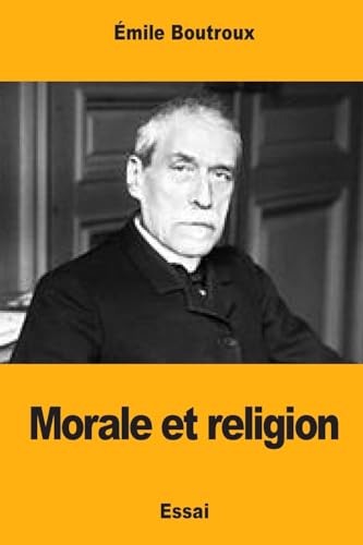 Beispielbild fr Morale et religion (French Edition) zum Verkauf von Lucky's Textbooks