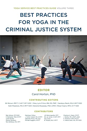 Beispielbild fr Best Practices for Yoga in the Criminal Justice System (Yoga Service Best Practice Guides) zum Verkauf von Decluttr