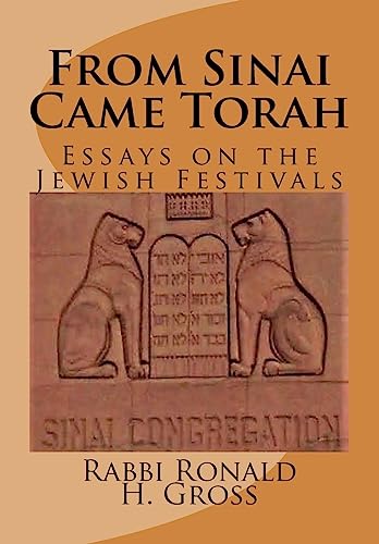 Imagen de archivo de From Sinai Came Torah: Essays on the Festivals a la venta por THE SAINT BOOKSTORE