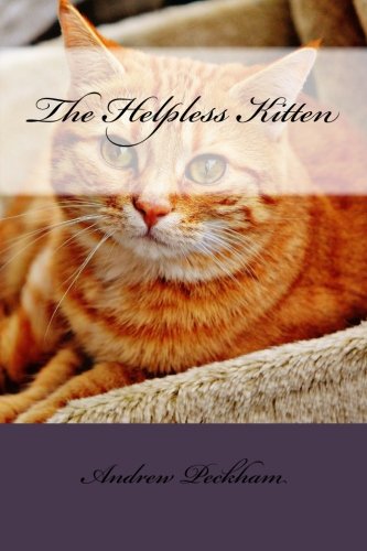 Stock image for The Helpless Kitten for sale by Revaluation Books