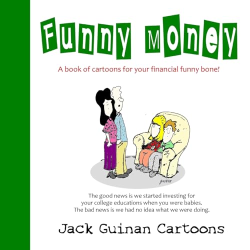 9781979844000: Funny Money: A Book of Cartoons for Your Financial Funny Bone!