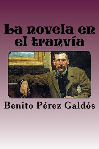 Stock image for La novela en el tranvía (Spanish Edition) [Soft Cover ] for sale by booksXpress