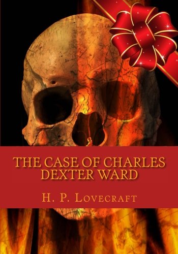 Beispielbild fr The Case of Charles Dexter Ward zum Verkauf von ThriftBooks-Atlanta