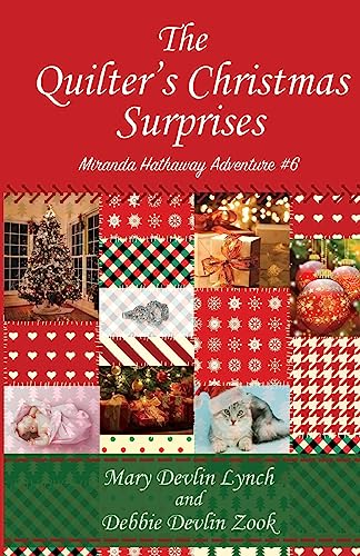 Stock image for The Quilter's Christmas Surprises: Miranda Hathaway Adventure #6 (Miranda Hathaway Adventures) for sale by SecondSale