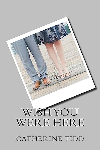 Stock image for Wish You Were Here for sale by SecondSale