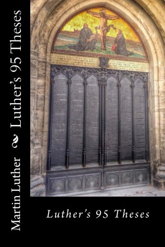 9781979856508: Luther's 95 Theses