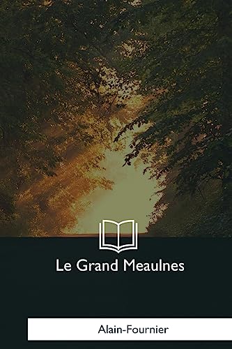 9781979857437: Le Grand Meaulnes