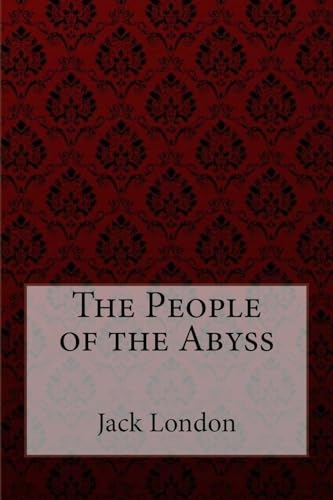 Stock image for The People of the Abyss Jack London for sale by ALLBOOKS1
