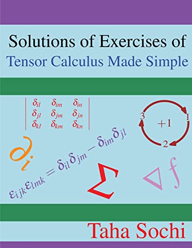 Stock image for Solutions of Exercises of Tensor Calculus Made Simple for sale by ThriftBooks-Dallas