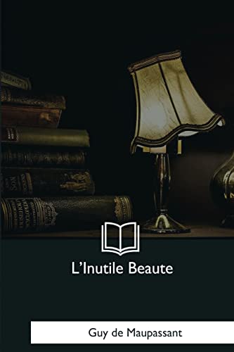 Stock image for L'Inutile Beaute for sale by THE SAINT BOOKSTORE