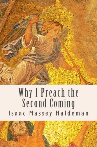 Stock image for Why I Preach the Second Coming for sale by Revaluation Books