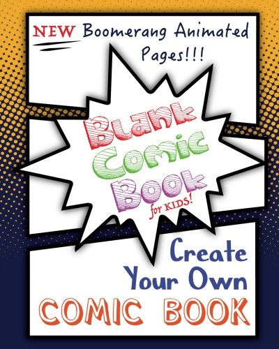 Imagen de archivo de Blank Comic Book For Kids! - Create your own comic book for kids.: Draw your own comic book for kids with new animated pages! a la venta por Revaluation Books