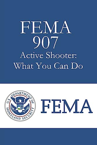 Stock image for FEMA 907 Active Shooter: What You Can Do for sale by Save With Sam