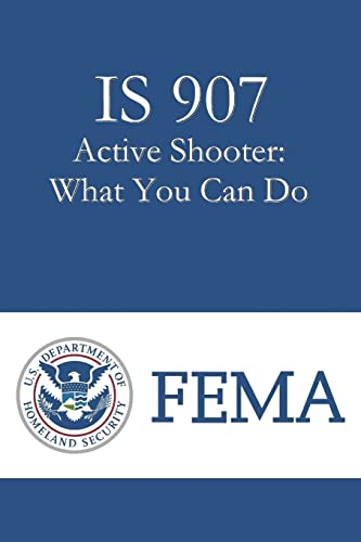 9781979877787: IS 907 Active Shooter: What You Can Do