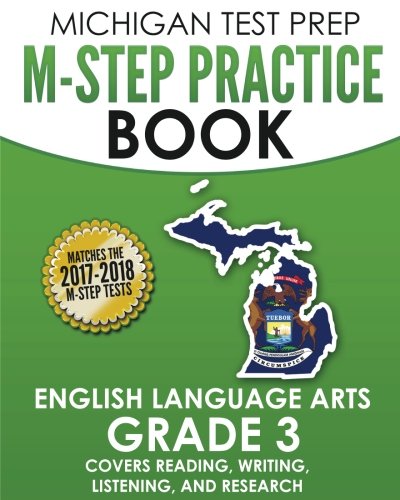 Beispielbild fr MICHIGAN TEST PREP M-STEP Practice Book English Language Arts Grade 3: Covers Reading, Writing, Listening, and Research zum Verkauf von gwdetroit