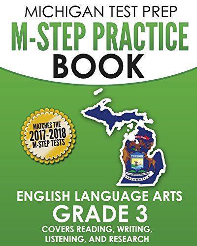 Stock image for MICHIGAN TEST PREP M-STEP Practice Book English Language Arts Grade 3: Covers Reading, Writing, Listening, and Research for sale by SecondSale