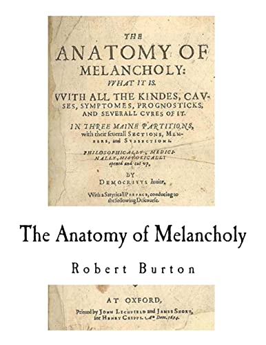 Stock image for The Anatomy of Melancholy for sale by THE SAINT BOOKSTORE