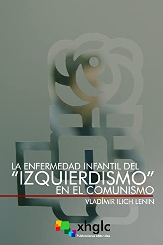 9781979911634: La enfermedad infantil del "Izquierdismo" en el Comunismo