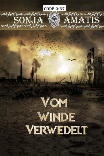 Stock image for Code 0-37: Vom Winde verwedelt for sale by Revaluation Books