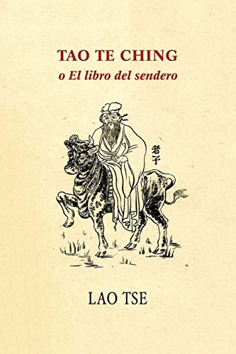 Stock image for Tao Te Ching o El libro del sendero (Spanish Edition) for sale by Save With Sam
