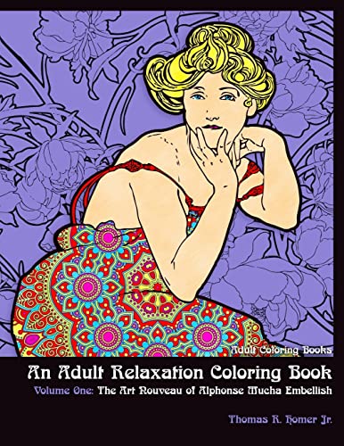 Beispielbild fr Adult Coloring Books:: An Adult Relaxation Coloring Book | Volume One: The Art Nouveau of Alphonse Mucha Embellish zum Verkauf von Ergodebooks