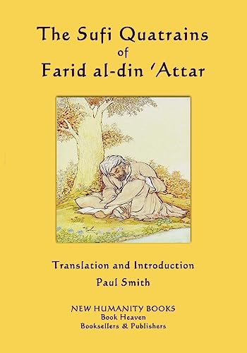 Stock image for The Sufi Quatrains of Farid aldin 'Attar for sale by PBShop.store US