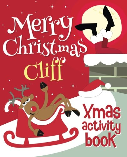 Imagen de archivo de Merry Christmas Cliff - Xmas Activity Book: (Personalized Children's Activity Book) a la venta por Lucky's Textbooks