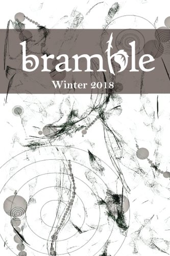 Stock image for Bramble: Winter 2018 | Guest Editor Cathryn Cofell for sale by Revaluation Books