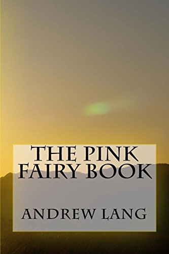 Imagen de archivo de The Pink Fairy Book a la venta por THE SAINT BOOKSTORE