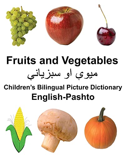 

English-Pashto Fruits and Vegetables Childrens Bilingual Picture Dictionary (FreeBilingualBooks.com)