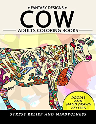 Stock image for Cow Adults Coloring Books: Stress-relief Coloring Book For Grown-ups for sale by Ergodebooks
