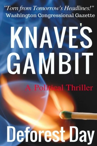 Stock image for Knave's Gambit: A Political Thriller for sale by Revaluation Books