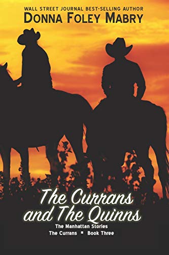 9781979957595: The Currans and The Quinns: The Currans, Book Three: 7 (The Manhattan Stories)