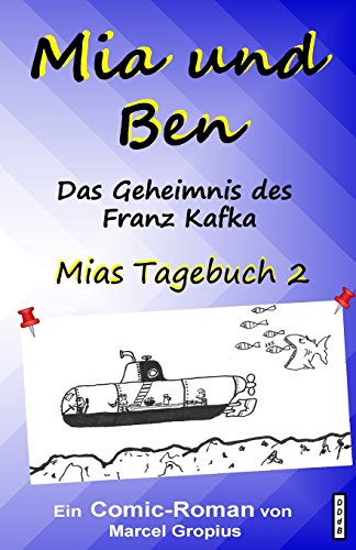 Imagen de archivo de Mia Und Ben: Das Geheimnis Des Franz Kafka a la venta por Revaluation Books