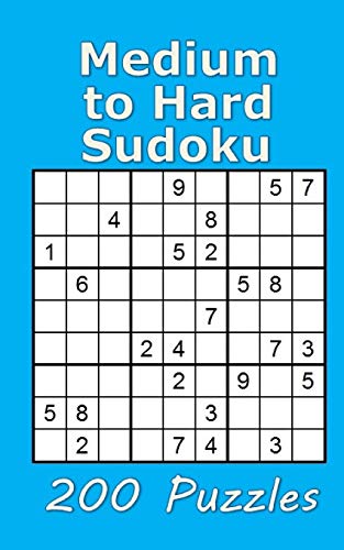 Beispielbild fr Medium to Hard Sudoku 200 Puzzles zum Verkauf von THE SAINT BOOKSTORE