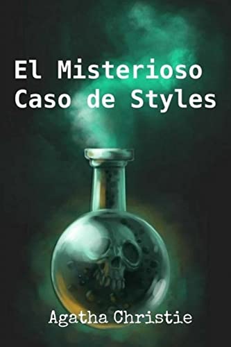 Beispielbild fr El Misterioso Caso De Styles (Spanish Edition) zum Verkauf von California Books