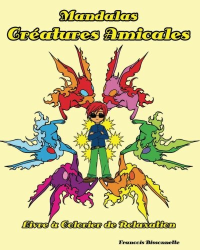 Beispielbild fr Mandalas Creatures Amicales: Livres a colorier de relaxation zum Verkauf von Revaluation Books