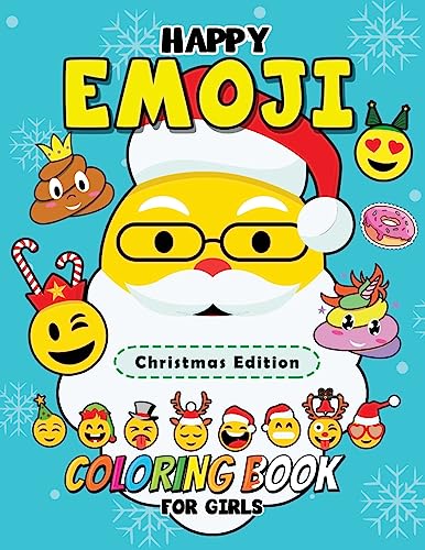 Stock image for Happy Emoji Coloring Book for Girls: Christmas Edition [Soft Cover ] for sale by booksXpress