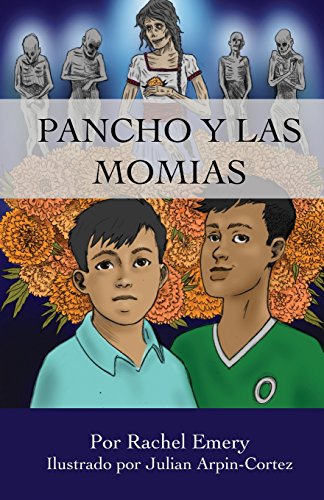 Stock image for Pancho y las momias (Spanish Edition) for sale by SecondSale