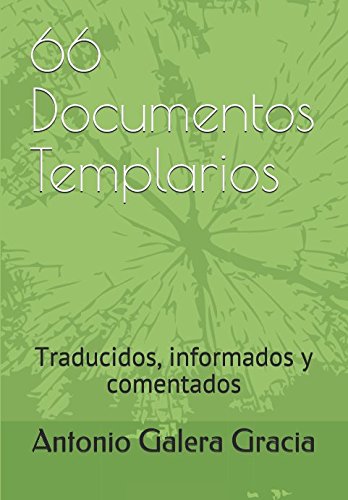 Imagen de archivo de 66 Documentos Templarios: Traducidos, informados y comentados a la venta por Revaluation Books