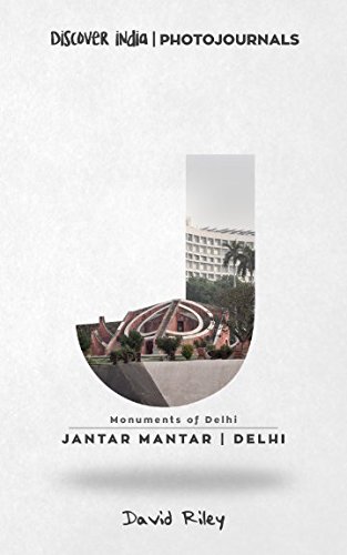 Stock image for Jantar Mantar | Delhi: Discover India | Photojournals (Monuments of Delhi) for sale by Revaluation Books
