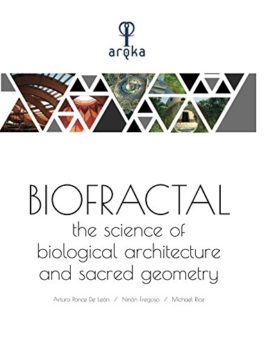 Imagen de archivo de Biofractal the Science of Biological Architecture and Sacred Geometry a la venta por Revaluation Books