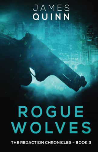 Imagen de archivo de Rogue Wolves (The Redaction Chronicles) a la venta por WorldofBooks