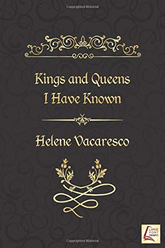 Stock image for Kings and Queens I Have Known for sale by Revaluation Books