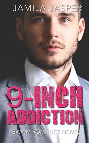 9781980232940: 9-Inch Addiction: BWWM Romance Novel