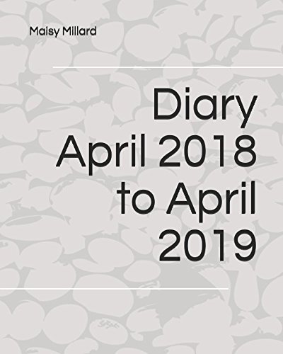 Imagen de archivo de Diary April 2018 to April 2019 a la venta por Revaluation Books